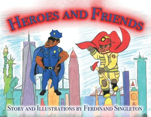 Heroes and Friends 1