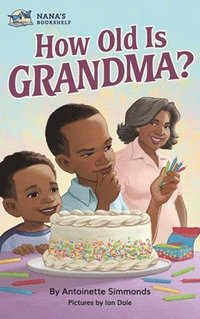 bokomslag How Old Is Grandma?