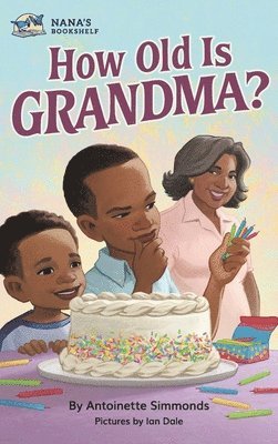 bokomslag How Old Is Grandma?