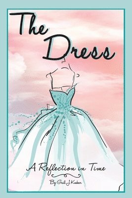 The Dress: A Reflection in Time 1