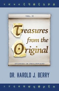 bokomslag Treasures from the Original Vol. II: Studies in Philippians