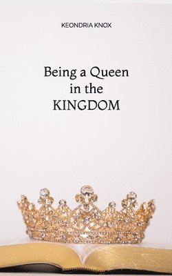 Being a Queen in the KINGDOM 1