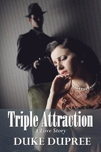 bokomslag Triple Attraction