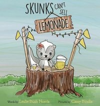 bokomslag Skunks Can't Sell Lemonade