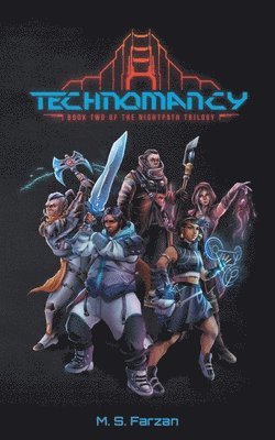 bokomslag Technomancy: Book Two of the Nightpath Trilogy