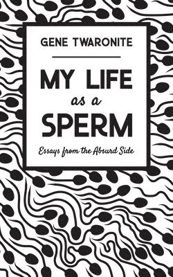 My Life as a Sperm 1