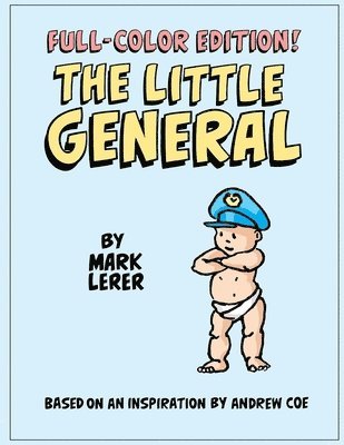 Mark Lerer - The Little General in Full Color, Häftad
