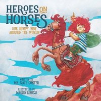bokomslag Heroes on Horses Children's Book