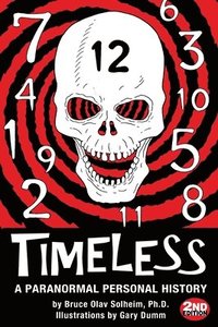 bokomslag Timeless: A Paranormal Personal History