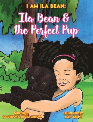 bokomslag Ila Bean & the Perfect Pup