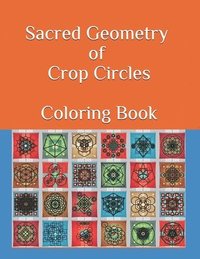bokomslag Sacred Geometry of Crop Circles Coloring Book