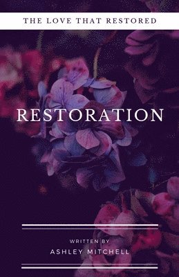 Ashley Mitchell - Restoration, Häftad