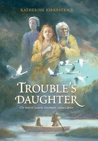 bokomslag Trouble's Daughter