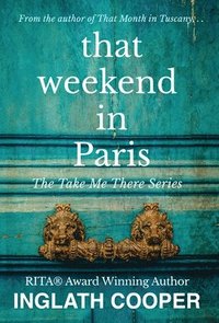 bokomslag That Weekend in Paris