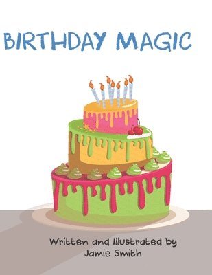 Birthday Magic 1