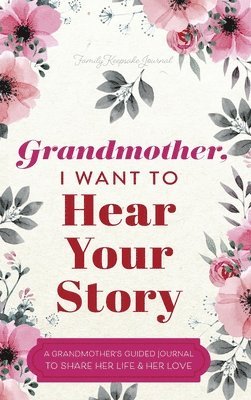 Grandmother, I Want to Hear Your Story 1