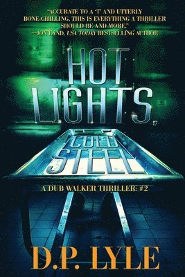 Hot Lights, Cold Steel 1