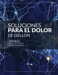 bokomslag Soluciones para el Dolor: Primera Edición en Español