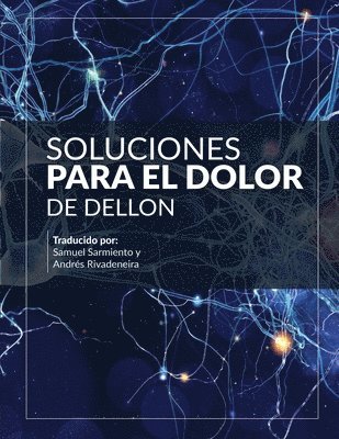 Soluciones para el Dolor: Primera Edición en Español 1