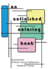 bokomslag An unfinished coloring book