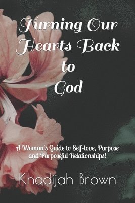 Turning Our Hearts Back to God 1
