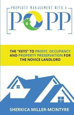Property Management with a Popp(r) 1