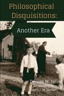 Philosophical Disquisitions: Another Era 1