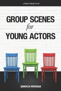 bokomslag Group Scenes for Young Actors