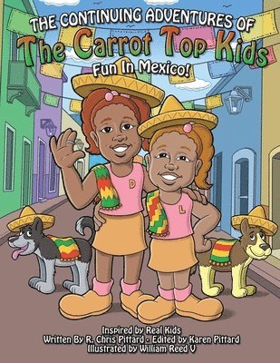 Chris Pittard, Karen Pittard - Continuing Adventures of the Carrot Top Kids, Häftad
