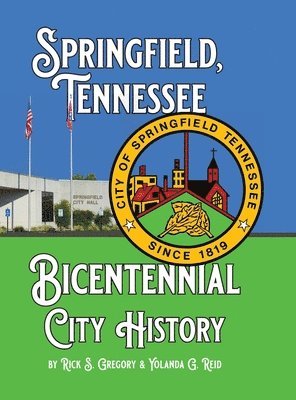 Springfield, Tennessee Bicentennial City History 1