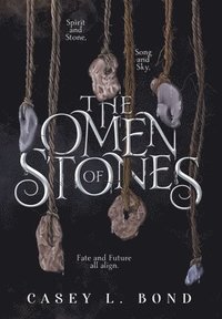 bokomslag The Omen of Stones