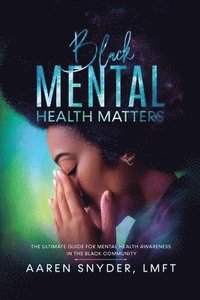 bokomslag Black Mental Health Matters