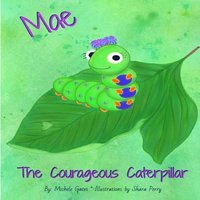 bokomslag Mae The Courageous Caterpillar