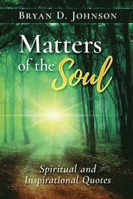 Matters of the Soul