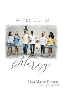 Along Came Mercy 1