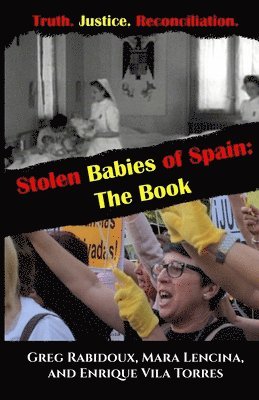 Stolen Babies of Spain: The Book 1