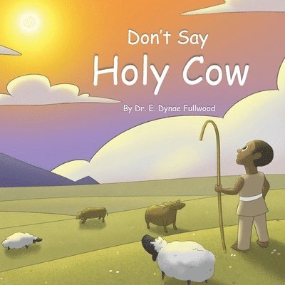 Don't Say Holy Cow 1