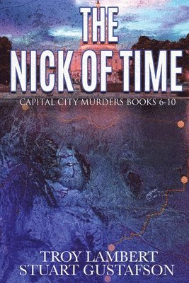 Troy Lambert, Stuart Gustafson - Nick of Time, Häftad