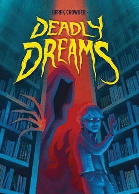 Deadly Dreams