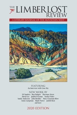 The Limberlost Review: A Literary Journal of the Mountain West (2020 Edition) 1