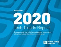 bokomslag 2020 Tech Trend Report: Strategic trends that will influence business, government, education, media and society in the coming year