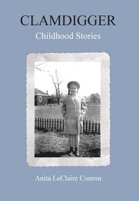 bokomslag Clamdigger: Childhood Stories
