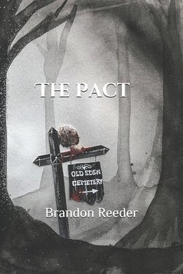 Brandon Reeder - The Pact, Häftad