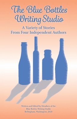 Elizabeth Jane Pryce, George Edward Sandra Stanton, Amba-Rao Sita C, Amba-Rao Sita C. - Blue Bottles Writing Studio, Häftad