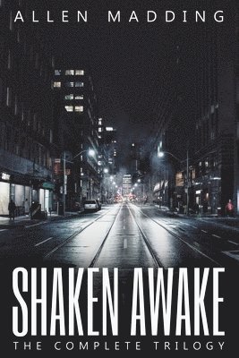 Shaken Awake: The Complete Trilogy 1