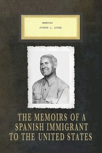 bokomslag Memoirs Joseph L. Lopez