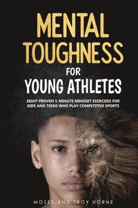 bokomslag Mental Toughness For Young Athletes