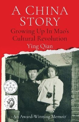 Ying Qian - China Story, Häftad