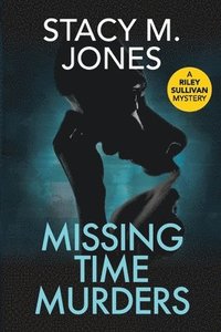 bokomslag Missing Time Murders