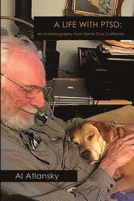 bokomslag A Life With PTSD